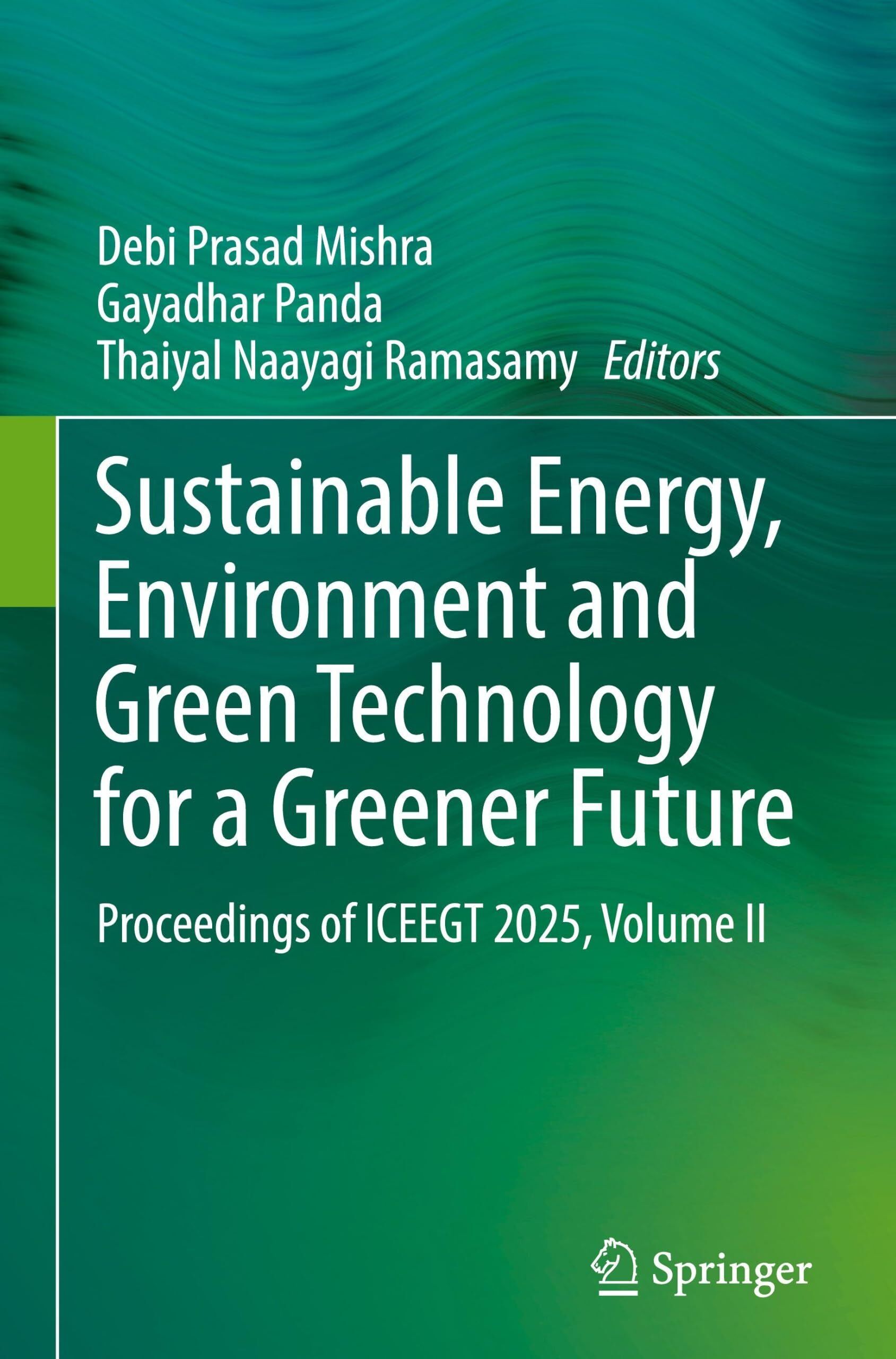 Sustainable Energy, Environment and Green Technology for a Greener Future