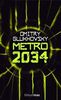 Metro 2034 (Universo Metro 2033 de Dmitry Glukhovsky)