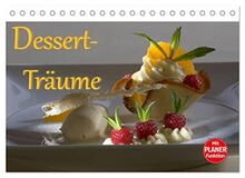 Dessert - Träume (Tischkalender 2023 DIN A5 quer), Calvendo Monatskalender