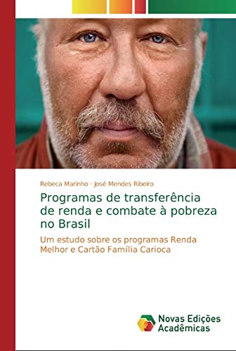 Programas de transferência de renda e combate à pobreza no Brasil: Um estudo sobre os programas Renda Melhor e Cartão Família Carioca