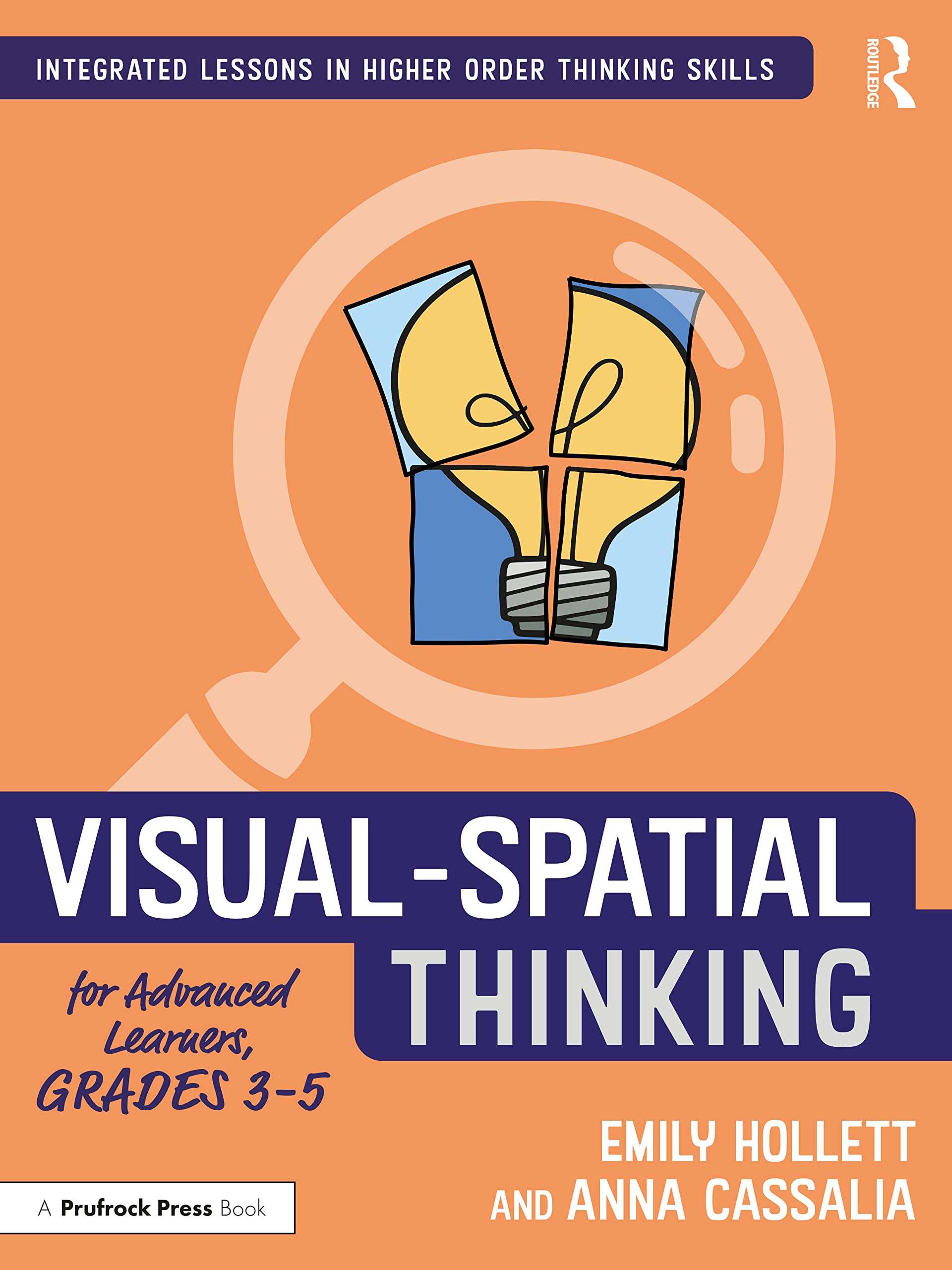 Visual-Spatial Thinking for Advanced Learners, Grades 3–5 (Integrated Lessons in Higher Order Thinking Skills)