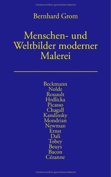 Menschen- und Weltbilder moderner Malerei