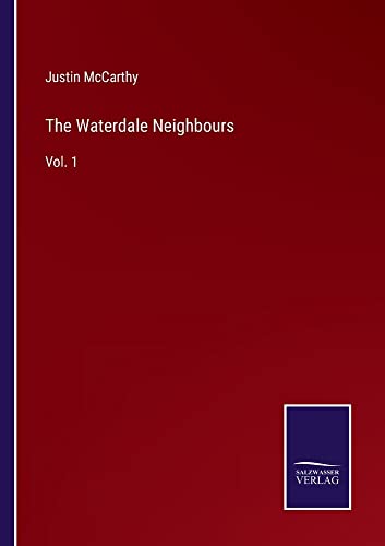 The Waterdale Neighbours: Vol. 1