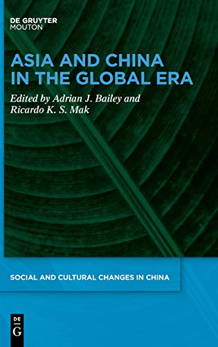 Asia and China in the Global Era (Social and Cultural Changes in China [SCCC], 1)