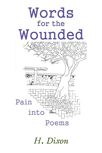 Words for the Wounded: Pain into Poems