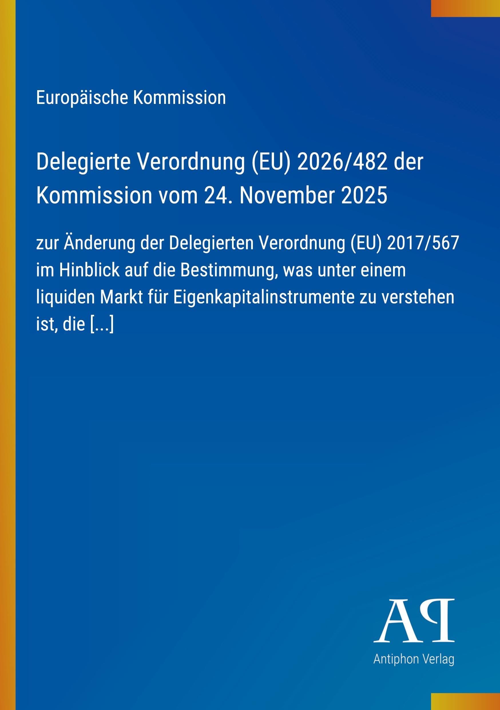 Delegierte Verordnung (EU) 2026/482 der Kommission vom 24. November 2025
