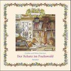 Der Schatz im Fuchswald