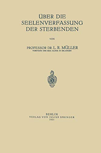 Über die Seelenverfassung der Sterbenden