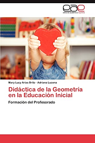 Didáctica de la Geometría en la Educación Inicial: Formación del Profesorado