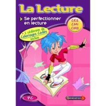 La Lecture : CE2 - CM1 - CM2