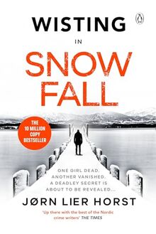 Snow Fall: The gripping new Detective Wisting thriller