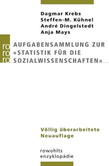 Aufgabensammlung zur "Statistik für die Sozialwissenschaften"