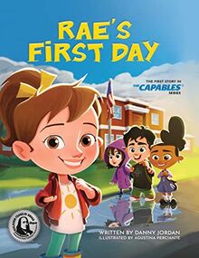 Rae's First Day: The First Story in The Capables Series