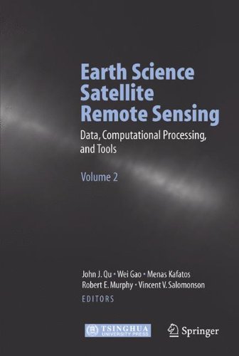 Earth Science Satellite Remote Sensing: Vol.2: Data, Computational Processing, and Tools