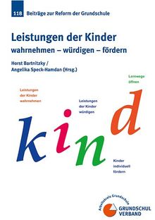 Leistungen der Kinder wahrnehmen - würdigen - fördern