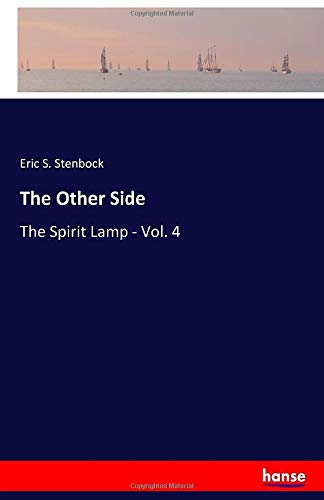 The Other Side: The Spirit Lamp - Vol. 4