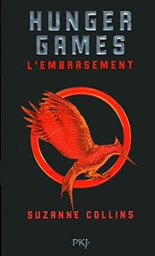 Hunger Games, Tome 2 : L'embrasement