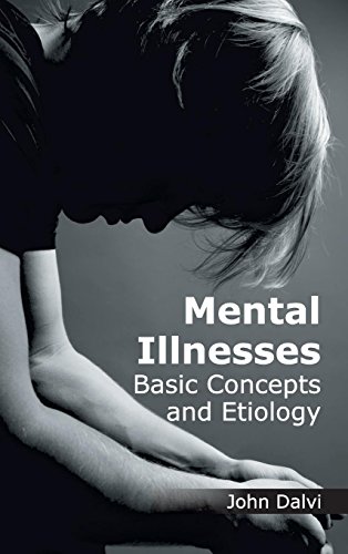 Mental Illnesses: Basic Concepts and Etiology