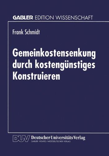 Gemeinkostensenkung Durch Kostengünstiges Konstruieren