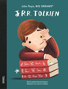 J. R. R. Tolkien: Little People, Big Dreams. Deutsche Ausgabe | Kinderbuch ab 4 Jahre