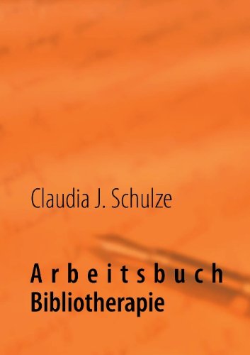 Arbeitsbuch Bibliotherapie