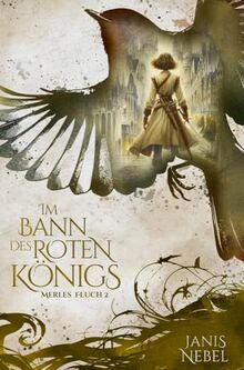 Im Bann des Roten Königs (Merles Fluch)
