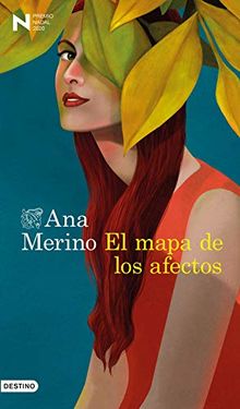 El mapa de los afectos. Premio Nadal 2020: Premio Nadal de Novela 2020 (Áncora & Delfin)