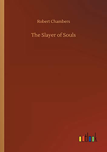 The Slayer of Souls