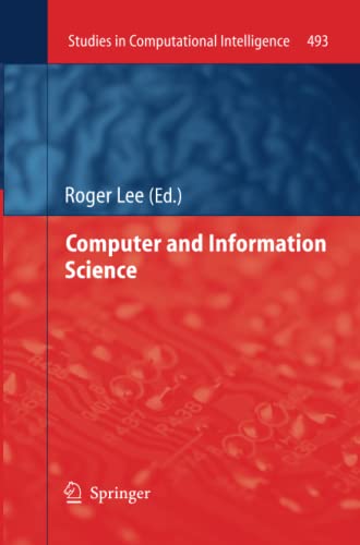Computer and Information Science (Studies in Computational Intelligence, Band 493)