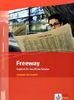 Freeway. Student's Book. Ausgabe Wirtschaft: Englisch für berufliche Schulen