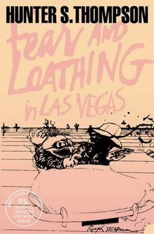 Fear and Loathing in Las Vegas. A Savage Journey to the Heart of the American Dream (Harper Perennial Modern Classics) de Thompson, Hunter S. | Livre | état acceptable