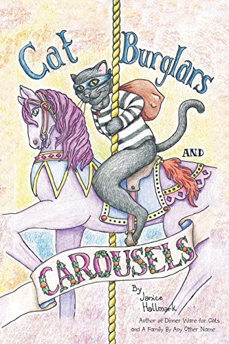 Cat Burglars and Carousels: My Moms Descent into the Pit of Dementia