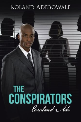 The Conspirators: Euroland Ade