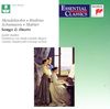 Essential Classics - Lieder und Duette (Mendelssohn / Brahms / Schumann / Mahler)