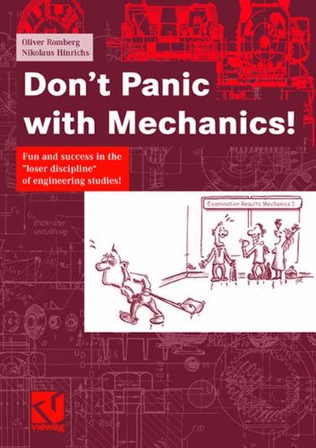 Oliver Romberg Don't Panic With Mechanics!, Fun And Success In The Loser Discipline Of Engineering Studies!