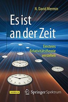 Es ist an der Zeit: Einsteins Relativitätstheorie verstehen (Water Resources Development An)