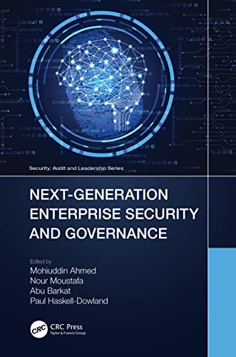 Next-Generation Enterprise Security and Governance (Security, Audit and Leadership)