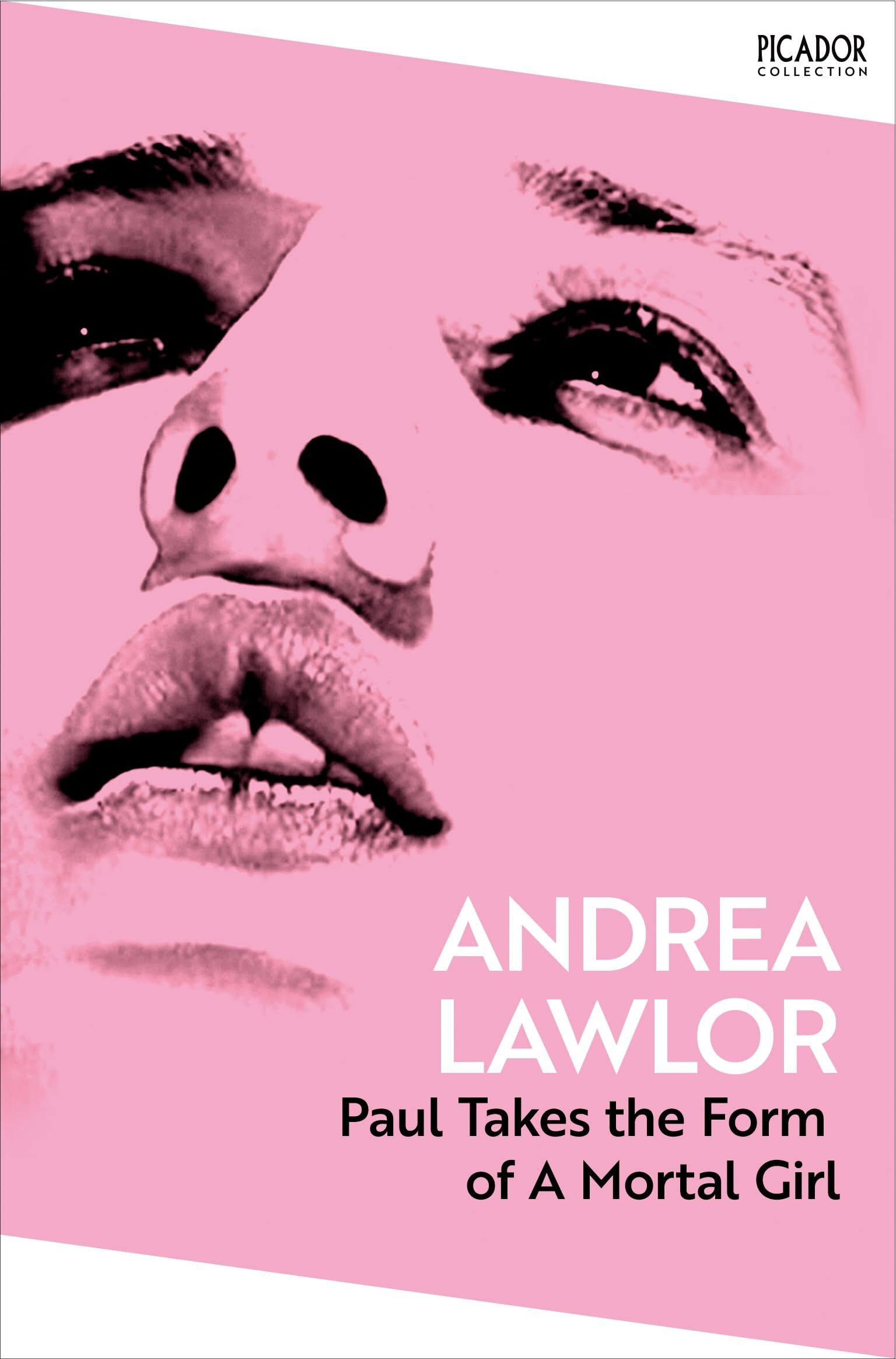 Lawlor, Andrea: Paul Takes the Form of A Mortal Girl