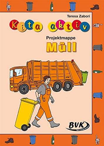 Kita aktiv   Kita aktiv Projektmappe Müll - Teresa Zabori Geheftet