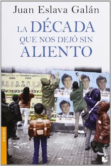 La década que nos dejó sin aliento (Divulgación. Historia, Band 7)