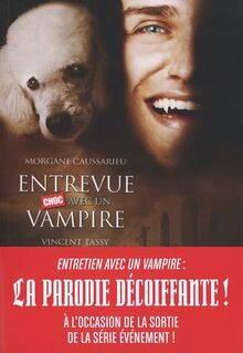 Entrevue choc avec un vampire : chroniques des croqueurs de cou