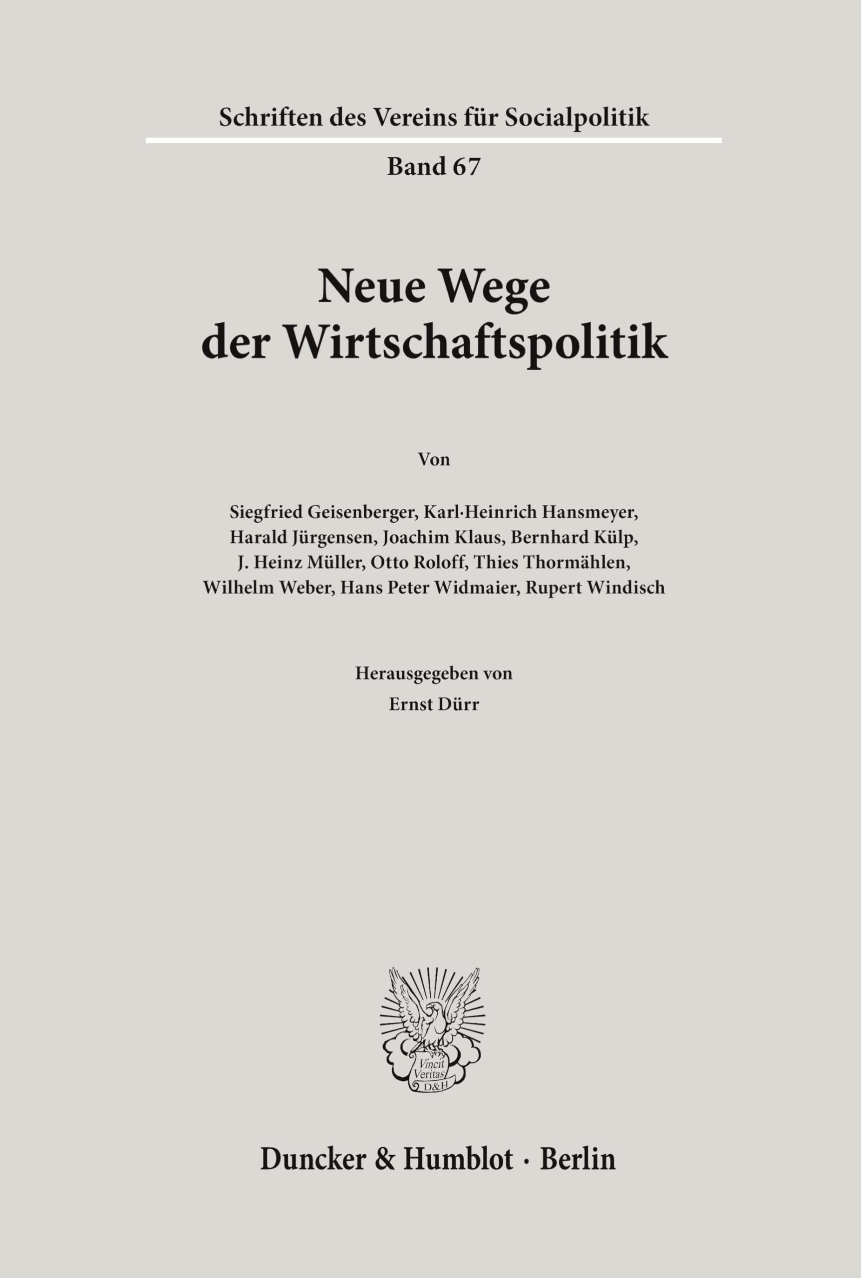 Neue Wege der Wirtschaftspolitik. (Schriften des Vereins für Socialpolitik)