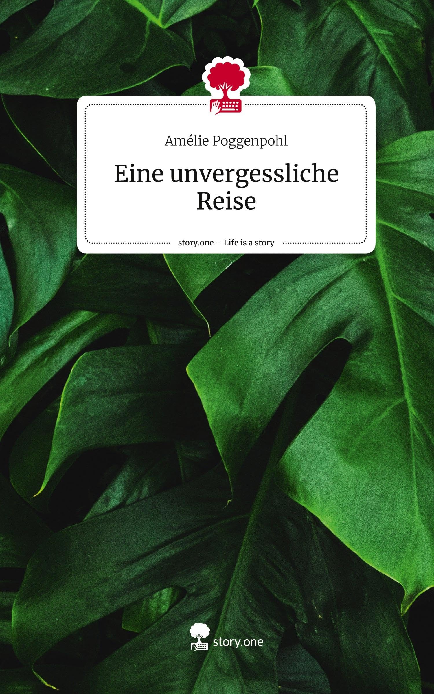 Eine unvergessliche Reise. Life is a Story - story.one
