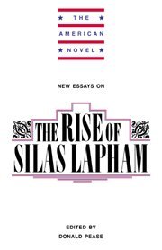 New Essays: Rise of Silas Lapham (The American Novel)