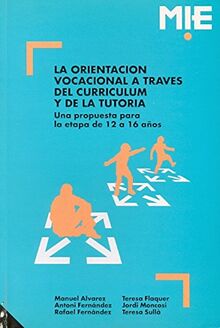 La orientación vocacional a través del currículum y de la tutoría