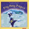 Ping Pong Pinguin. CD: Spiel- und Bewegungslieder