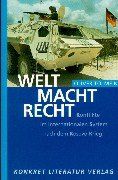 Welt Macht Recht. Konflikte im internationalen System nach dem Kosovo-Krieg