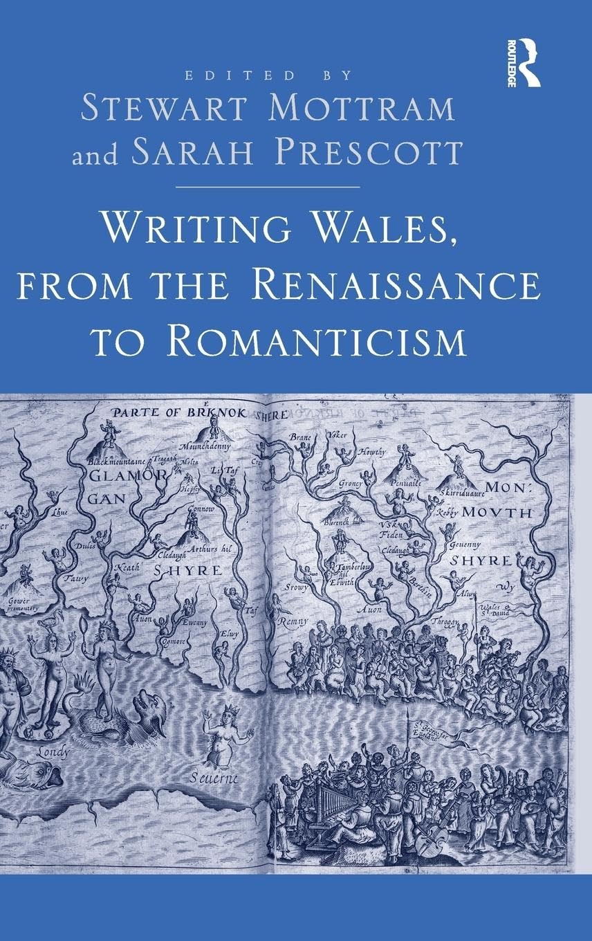 Writing Wales, from the Renaissance to Romanticism
