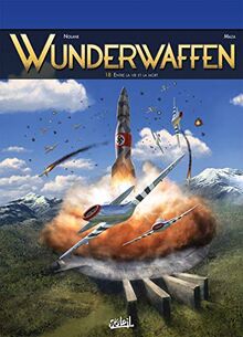 Wunderwaffen. Vol. 18. Entre la vie et la mort