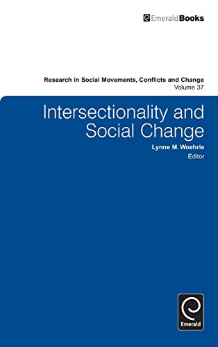 Intersectionality and Social Change (Research in Social Movements, Conflicts and Change, 37, Band 37)